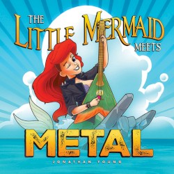 The Little Mermaid Meets Metal