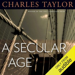 A Secular Age