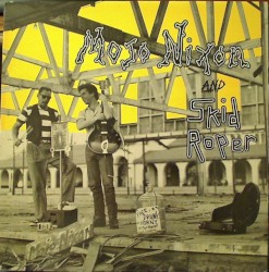 Mojo Nixon and Skid Roper