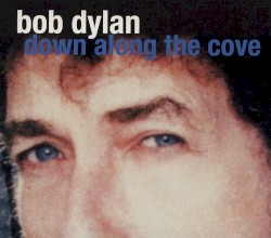 Down Along the Cove
