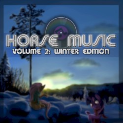 Horse Music Central Volume 2: Winter Edition