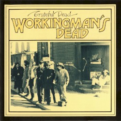 Workingman’s Dead