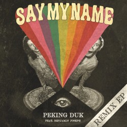 Say My Name (Remixes)