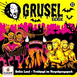 Gruselserie, Folge 11: Gothic Land - Treibjagd im Vergnügungspark