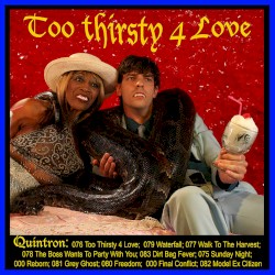 Too Thirsty 4 Love