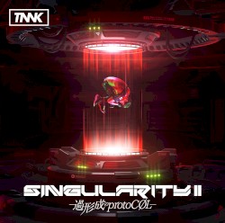 SINGularity II -過形成のprotoCOL-
