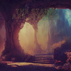 The Stairs Are Staring