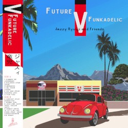 Future Funkadelic V