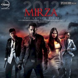 Mirza The Untold Story