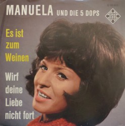 Es ist zum Weinen / Wirf deine Liebe nicht fort