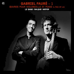 Œuvres pour violoncelle et piano & Trio, op. 120