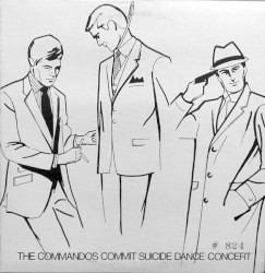 The Commandos Commit Suicide Dance Concert