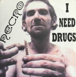 I Need Drugs