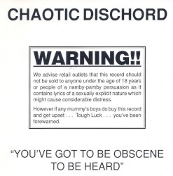 You’ve Got to Be Obscene to Be Heard