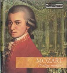 Mozart: Prodige musical
