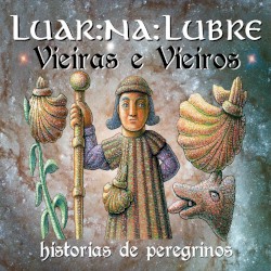 Vieiras e vieiros: Historias de peregrinos