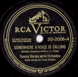 Somewhere a Voice Is Calling / Hawaiian War Chant (Ta-Hu-Wa-Hu-Wai)