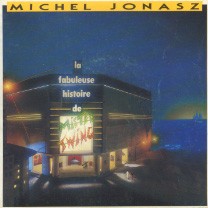 La Fabuleuse Histoire de Mister Swing