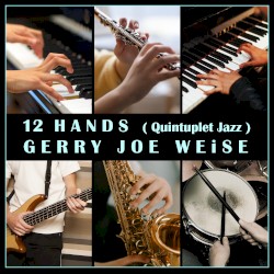 12 Hands (Quintuplet Jazz)