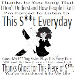 Thanks to You Song That I Don't Understand How People Like It I'm Forced to Listen to This S**t Everyday Cause My F***ing Sister Plays This Every Time Without Getting Bored of Listening to It Thanks Ghost for This Piece of S**t You Introduced Into My Life