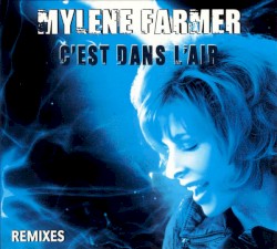 C’est dans l’air (remixes)