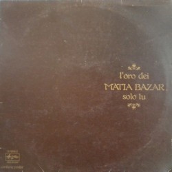 L'oro dei Matia Bazar - Solo tu