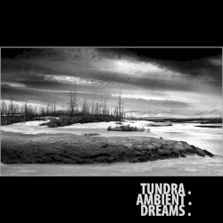 Ellipsis: Tundra.Ambient.Dreams.