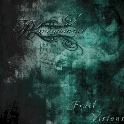 Frail Visions