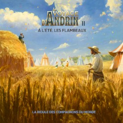 Le Voyage d'Andrin II - À l'été, les flambeaux