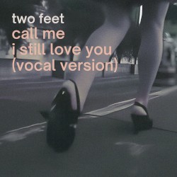 Call Me I Still Love You (vocal version)