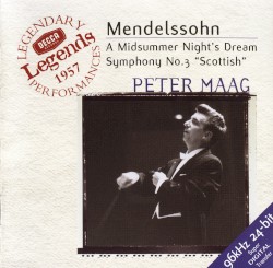 A Midsummer Night’s Dream / Symphony no. 3 “Scottish”