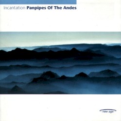 Pan Pipes of the Andes