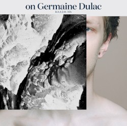 on Germaine Dulac