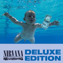 Nevermind (deluxe edition)