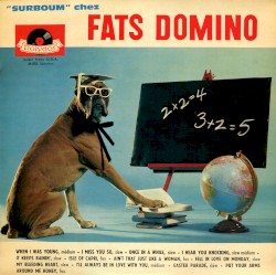 "Surboum" chez Fats Domino