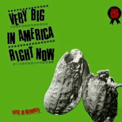 Very Big in America Right Now