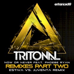 Now or Never (Estiva & Juventa remix)