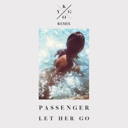 Let Her Go (Kygo remix)