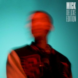 Mick (Deluxe Edition)