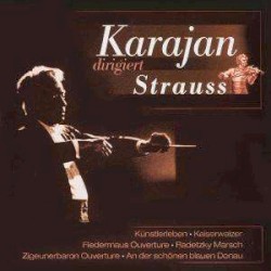 Herbert von Karajan: Dirigiert Strauss