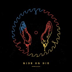 Ride or Die