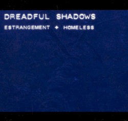 Estrangement + Homeless