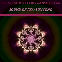 Sound of Joy / Sun Song
