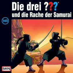 Die drei ??? 145: und die Rache der Samurai