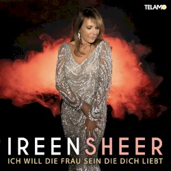 Ich will die Frau sein, die du liebst