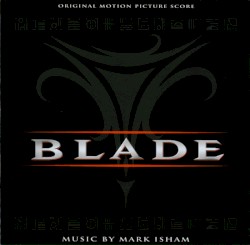 Blade: Original Motion Picture Score