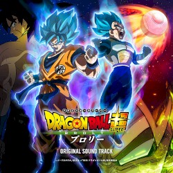 Dragon Ball Super: Broly ORIGINAL SOUNDTRACK