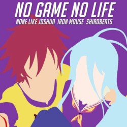 No Game No Life (Trap Remix)