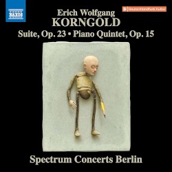 Suite, op. 23 / Piano Quintet, op. 15