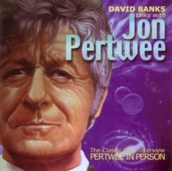 David Banks Talks With Jon Pertwee